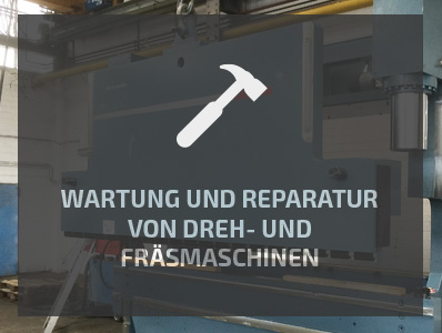 Wartung und Reparatur von Dreh- und Fräsmaschinen Wartung und Reparatur von Dreh- und Fräsmaschinen